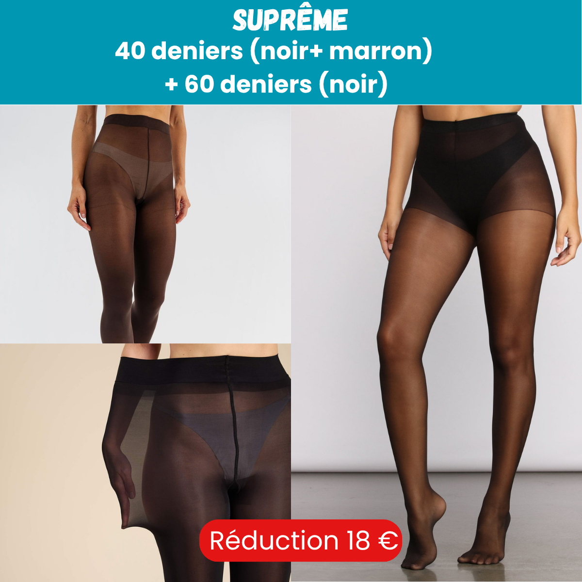 PACK SUPRÊME : DUO 40 DENIERS ( NOIR+MARRON) + 60 DENIERS (NOIR)